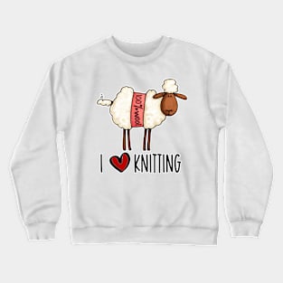 I Love Knitting Crewneck Sweatshirt